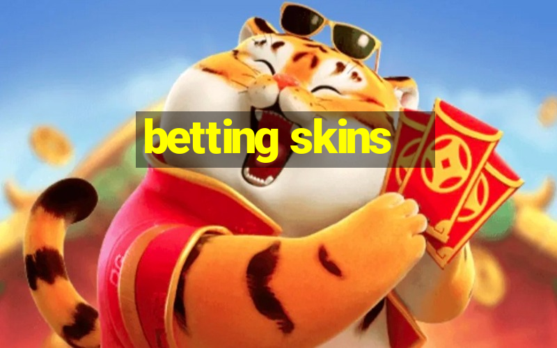 betting skins