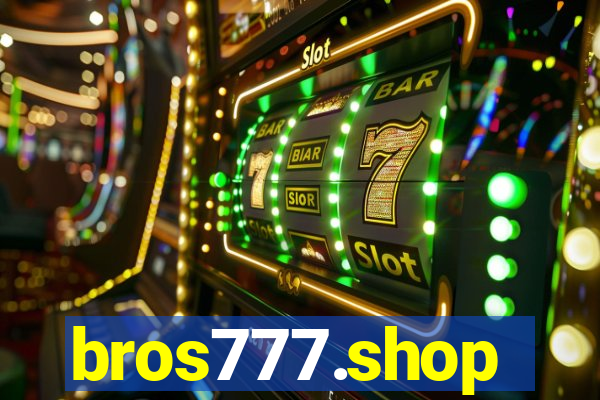 bros777.shop