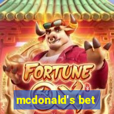 mcdonald's bet