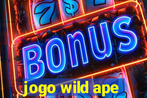 jogo wild ape