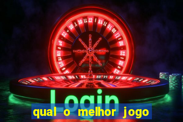 qual o melhor jogo do tigre