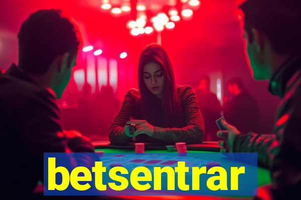 betsentrar