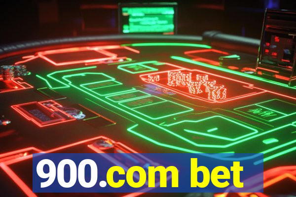 900.com bet