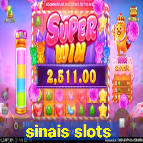 sinais slots