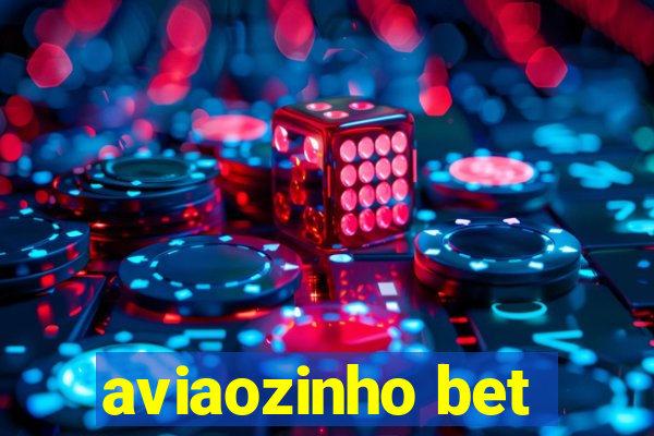 aviaozinho bet