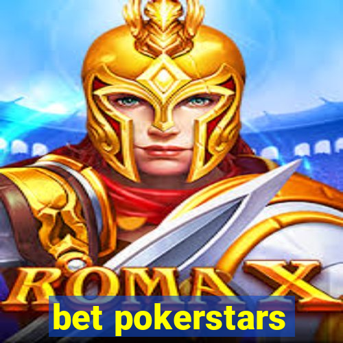 bet pokerstars