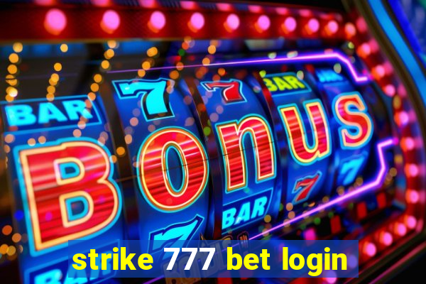 strike 777 bet login