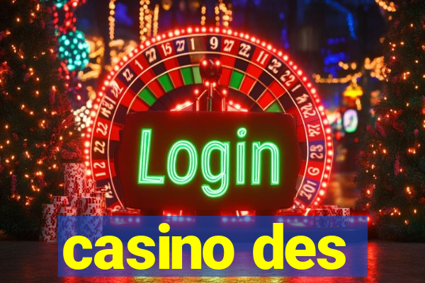 casino des