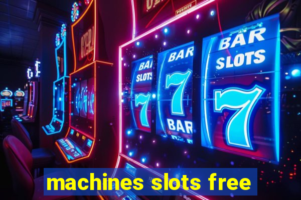 machines slots free