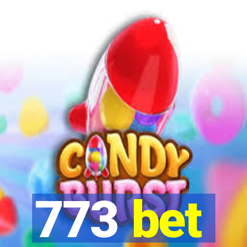 773 bet