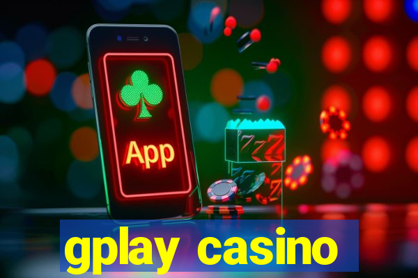 gplay casino