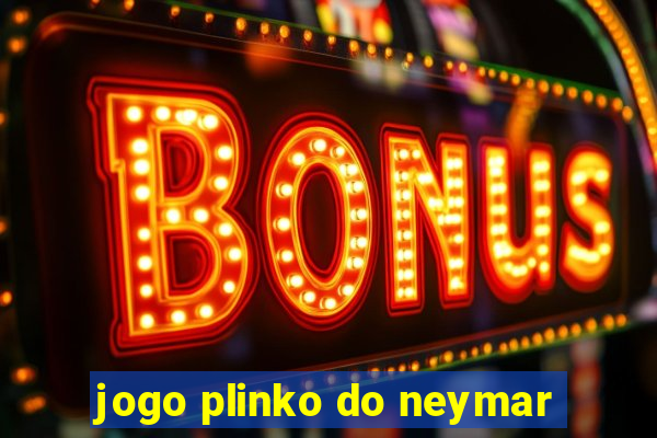 jogo plinko do neymar