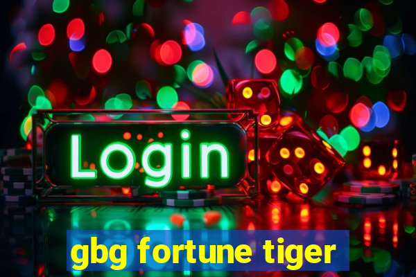 gbg fortune tiger