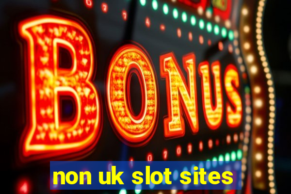 non uk slot sites