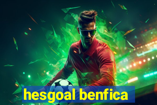 hesgoal benfica