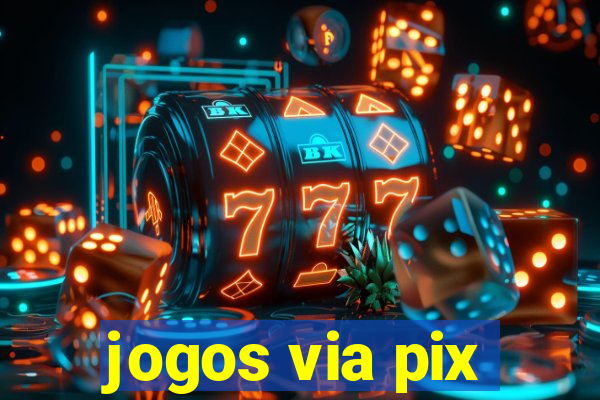 jogos via pix