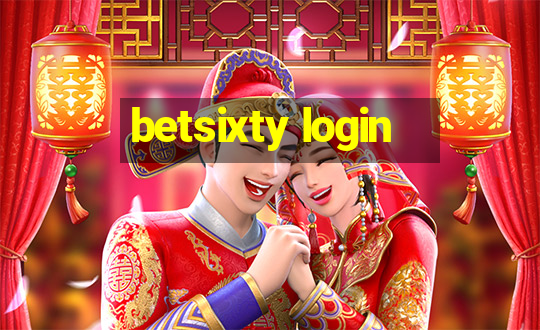 betsixty login