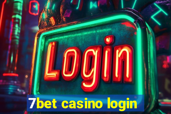 7bet casino login