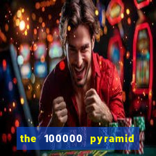 the 100000 pyramid slot review