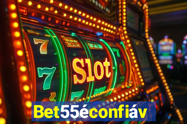 Bet55éconfiável