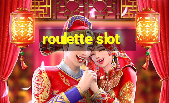 roulette slot