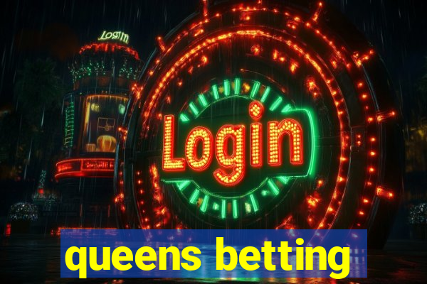 queens betting