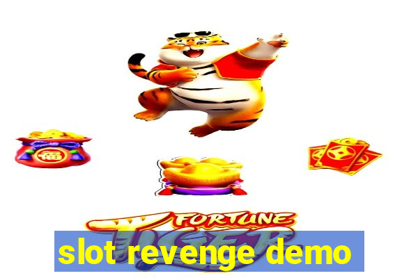 slot revenge demo