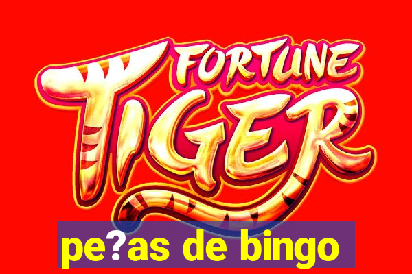 pe?as de bingo