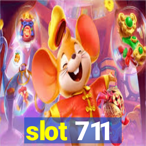 slot 711