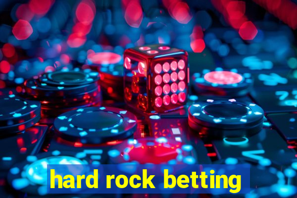 hard rock betting