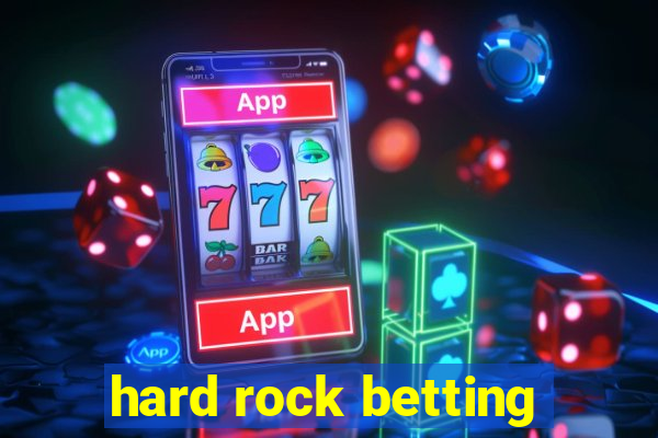 hard rock betting