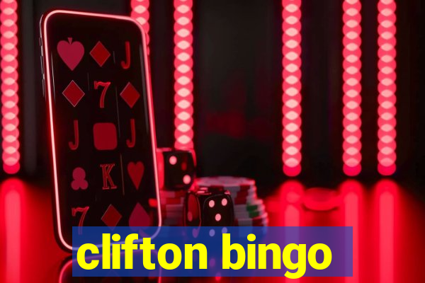 clifton bingo