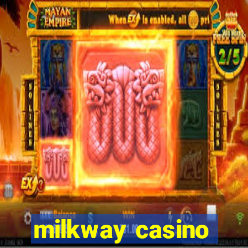 milkway casino