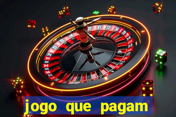 jogo que pagam para jogar