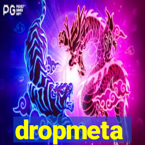 dropmeta