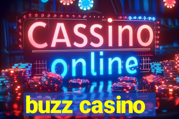 buzz casino