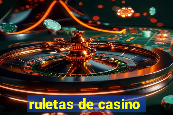 ruletas de casino