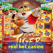 real bet casino