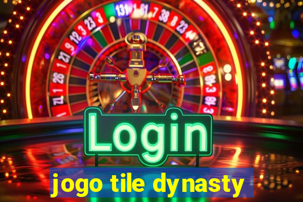 jogo tile dynasty