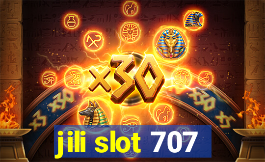 jili slot 707