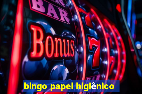 bingo papel higiênico