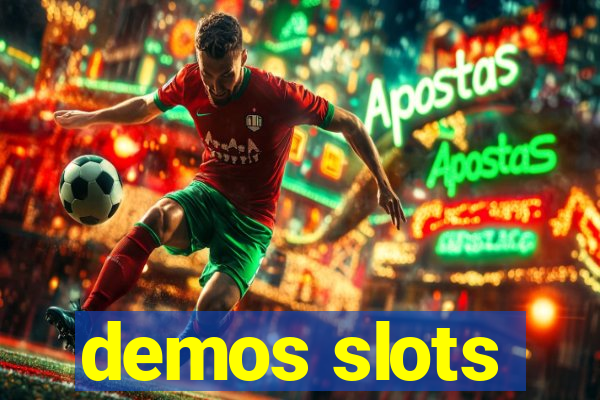 demos slots