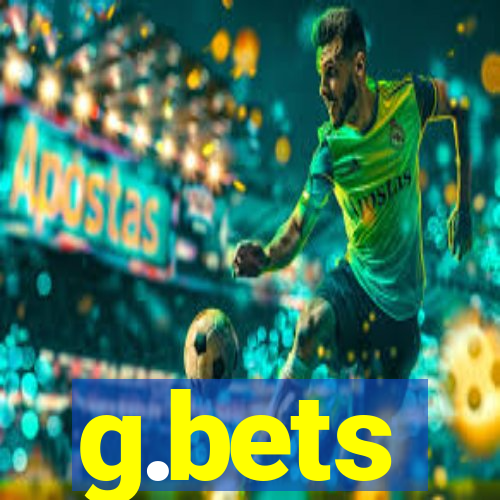 g.bets