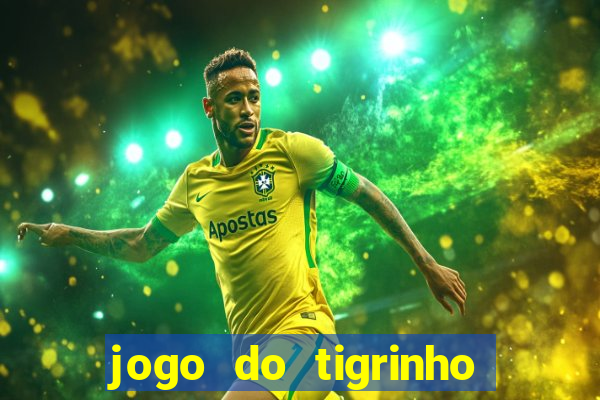 jogo do tigrinho com b?nus