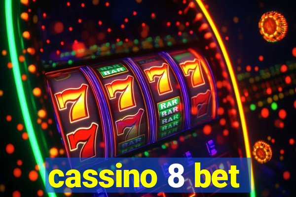 cassino 8 bet