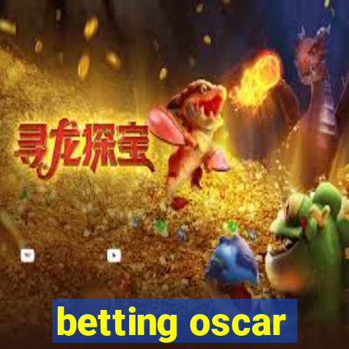 betting oscar