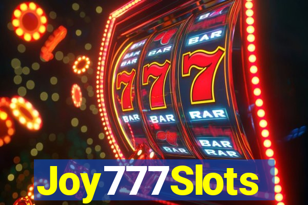 Joy777Slots