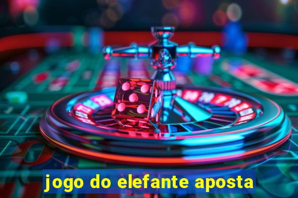 jogo do elefante aposta