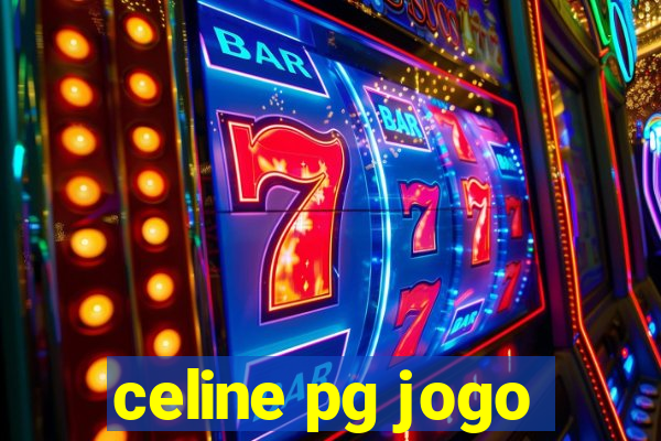 celine pg jogo