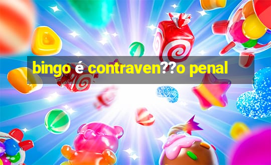 bingo é contraven??o penal